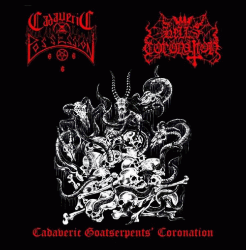 Cadaveric Possession : Cadaveric Goatserpents' Coronation